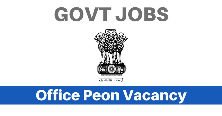 DISTRICT COURT PEON VACANCIES