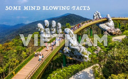 SOME MIND-BLOWING FACTS ABOUT VIETNAM