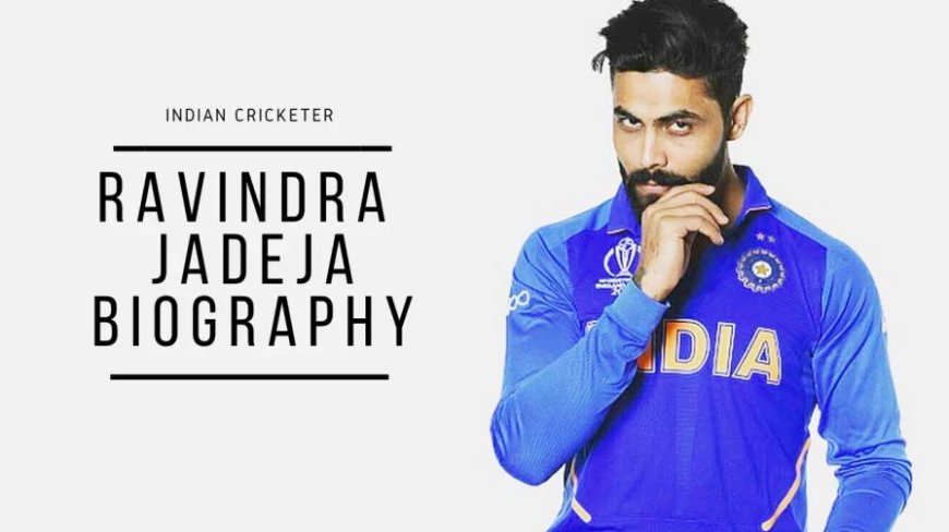 Ravindra Jadeja Biography, Wiki, Age, Marriage, Height, IPL, Stats, Controversies, Insta, Networth, Endorsements, Facts, and more
