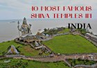 10 MOST FAMOUS SHIVA TEMPLES IN INDIA