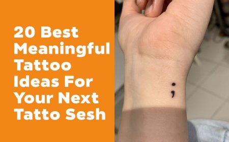 20 Best Meaningful Tattoo Ideas For Your Next Tatto Sesh