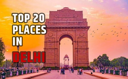 TOP 20 PLACES IN DELHI THAT YOU MUST VISIT IN 2023