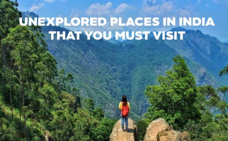 Unexplored Places In India That You Must Visit!