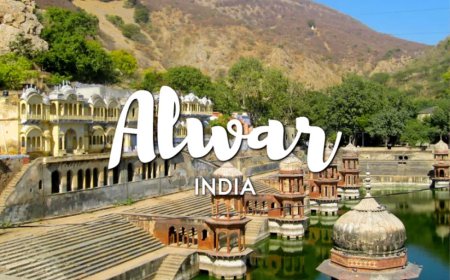 ALWAR- THE HIDDEN GEM OF RAJASTHAN