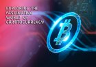 Unveiling the Enigma: Exploring the Fascinating World of Cryptocurrency
