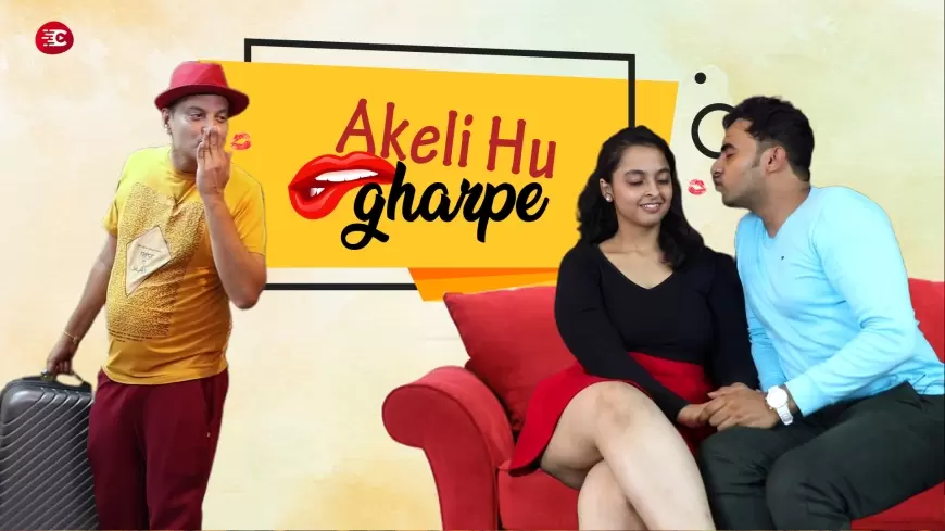 Akeli Hu Ghar Pe: A Comedy of Concealing Secrets